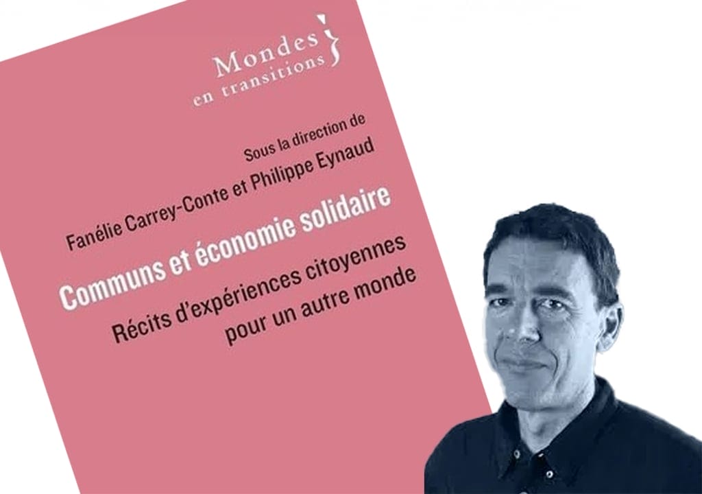 communs-et-economie-solidaireSITE Communs et économie sociale et solidaire. Interview de Philippe Eynaud